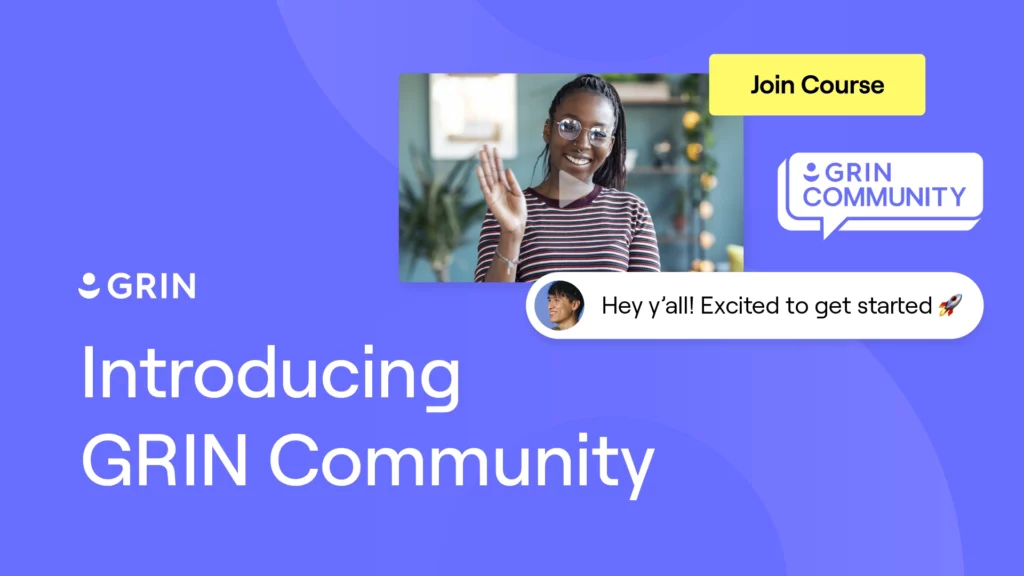 GRIN influencer marketing community